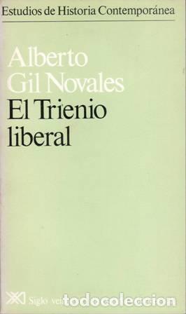 Libros: GIL NOVALES, Alberto.- - El Trienio liberal. - Foto 1