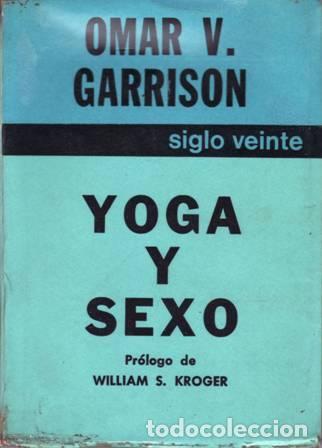 Libros: GARRISON, Omar V.- - Yoga y sexo. - Foto 1