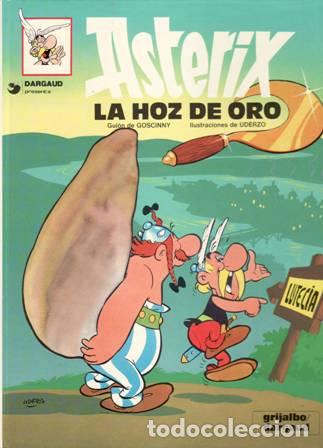 Libros: GONCINNY, R. y A. UDERZO.- - Dargaud presenta: Ast&eacute;rix: La hoz de oro. - Foto 1