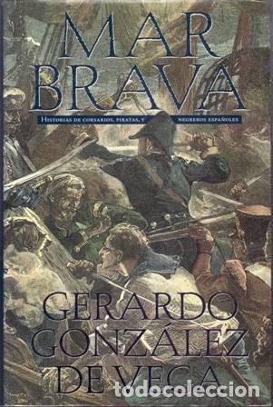 Libros: GONZ&Aacute;LEZ DE VEGA, Gerardo.- - Mar brava. - Foto 1