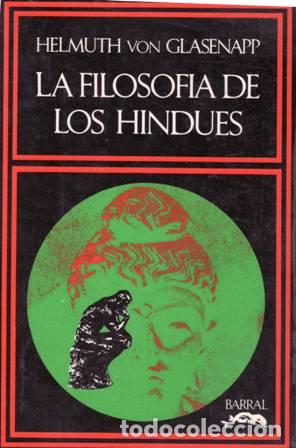 Libros: GLASENAPP, Helmuth von.- - La filosof&iacute;a de los hind&uacute;es. - Foto 1