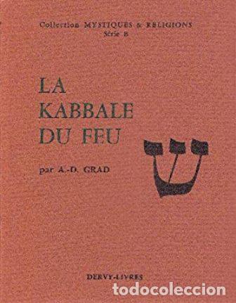 Libros: GRAD, A-D.- - La Kabbale du Feu. - Foto 1