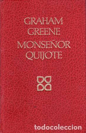 Libros: GREENE, Graham.- - Monse&ntilde;or Quijote. - Foto 1