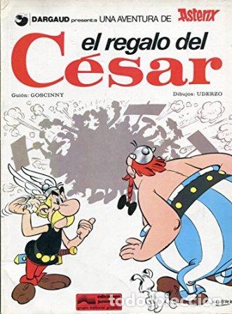 Libros: GONCINNY, R. y A. UDERZO.- - Dargaud presenta: El regalo del C&eacute;sar. - Foto 1