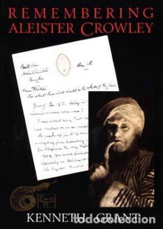 Libros: GRANT, Kenneth.- - Remembering Aleister Crowley. - Foto 1