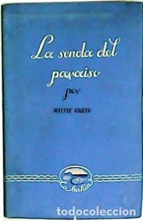 Libros: GREIG, Maysie.- - La senda del para&iacute;so. - Foto 1