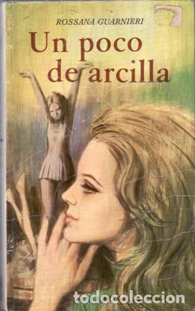 Libros: GUARNIERI, Rossana.- - Un poco de arcilla. - Foto 1