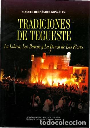 Libros: HERN&Aacute;NDEZ GONZ&Aacute;LEZ, Manuel.- - Tradiciones de Tegueste. - Foto 1
