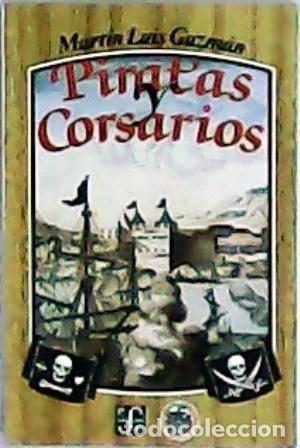 Libros: GUZM&Aacute;N, Mart&iacute;n Luis.- - Piratas y corsarios. - Foto 1
