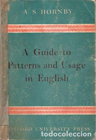 Libros: HORNBY, A. S.- - A Guide to Patterns and Usage in English. - Foto 1