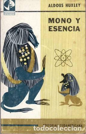 Libros: HUXLEY, Aldous.- - Mono y esencia. - Foto 1