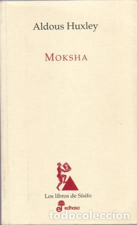 Libros: HUXLEY, Aldous.- - Moksha. - Foto 1