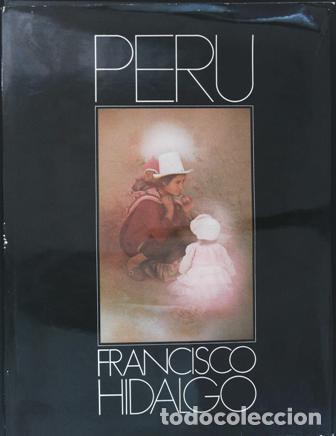 Libros: HIDALGO, Francisco.- - Per&uacute;. - Foto 1