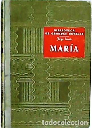 Libros: ISAACS, Jorge.- - Mar&iacute;a. Novela americana. - Foto 1