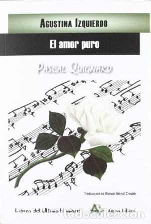 Libros: IZQUIERDO, Agustina.- - El amor puro. - Foto 1