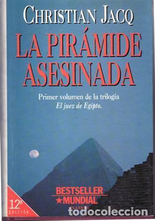 Libros: JACQ, Christian.- - La pir&aacute;mide asesinada. - Foto 1