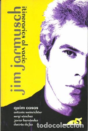 Libros: JARMUSCH, Jim.- - Itinerarios al vac&iacute;o. - Foto 1