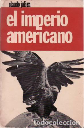 Libros: JULIEN, Claude.- - El imperio americano. - Foto 1