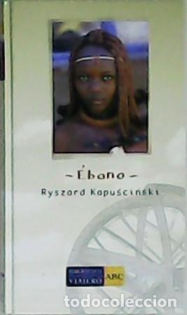 Libros: KAPUSCINSKI, Ryszard.- - &Eacute;bano. - Foto 1