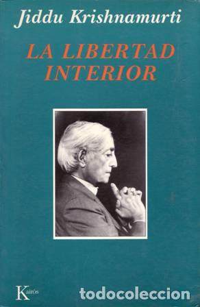 Libros: KRISHNAMURTI, Jiddu.- - La libertad interior. - Foto 1