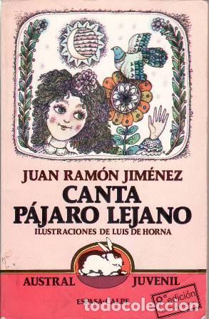 Libros: JIM&Eacute;NEZ. Juan Ram&oacute;n.- - Canta p&aacute;jaro lejano. - Foto 1