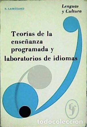 Libros: LAM&Eacute;RAND, R.- - Teor&iacute;as de la ense&ntilde;anza programada y laboratorios de idiomas. Traducci&oacute;n de Mariano - Foto 1