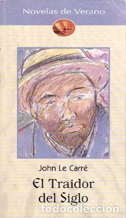 Libros: LE CARR&Eacute;, John.- - El traidor del siglo. - Foto 1