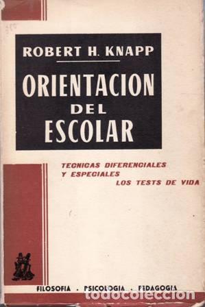 Libros: KNAPP, Robert H.- - Orientaci&oacute;n del escolar. - Foto 1