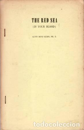 Libri di seconda mano: KUHN, Alvin Boyd.- - The Red Sea (is your blood).