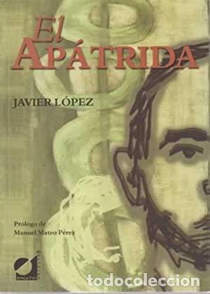 Libros: L&Oacute;PEZ, Javier.- - El ap&aacute;trida. - Foto 1