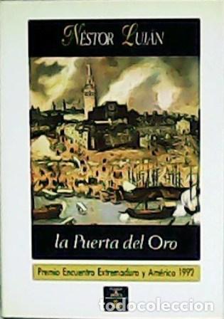 Libros: LUJ&Aacute;N, N&eacute;stor.- - La Puerta del Oro. - Foto 1