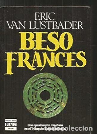 Libros: LUSTBADER, Eric van.- - Beso franc&eacute;s. - Foto 1