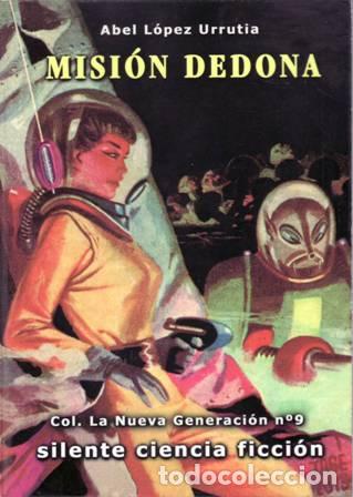 Libros: L&Oacute;PEZ URRUTIA, Abel.- - Misi&oacute;n Dedona. - Foto 1