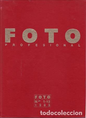 Libros: L&Oacute;PEZ, Manuel (dir.).- - FOTO PROFESIONAL 1983. N&uacute;meros del 1 al 12. - Foto 1