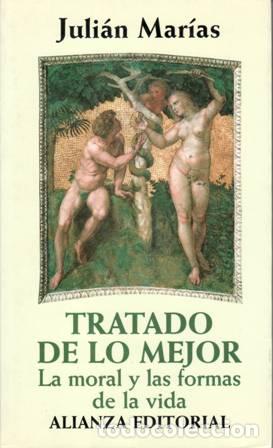 Libros: MAR&Iacute;AS, Juli&aacute;n.- - Tratado de lo mejor. - Foto 1