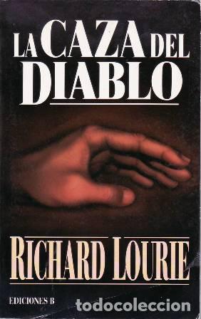 Libros: LOURIE, Ricard.- - La caza del diablo. - Foto 1
