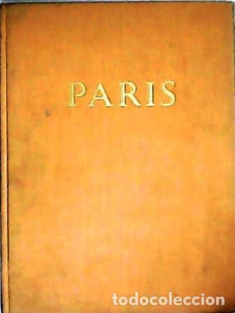 Libros: MARTIN, Andr&eacute;.- - Paris. With an introduction by Andr&eacute; Maurois. - Foto 1
