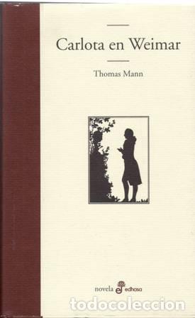 Libros: MANN, Thomas.- - Carlota en Weimar. - Foto 1