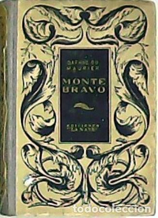 Libros: MAURIER, Daphne du.- - Monte bravo. - Foto 1