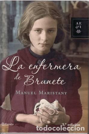 Libros: MARISTANY, Manuel.- - La enfermera de Brunete. - Foto 1