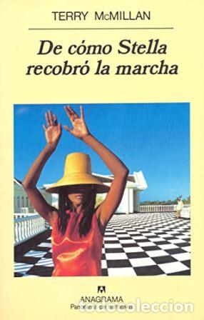 Libros: McMILLAN, Terry.- - De c&oacute;mo Stella recobr&oacute; la marcha. - Foto 1
