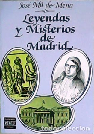 Libros: MENA, Jos&eacute; M&ordf; de.- - Leyendas y misterios de Madrid. - Foto 1