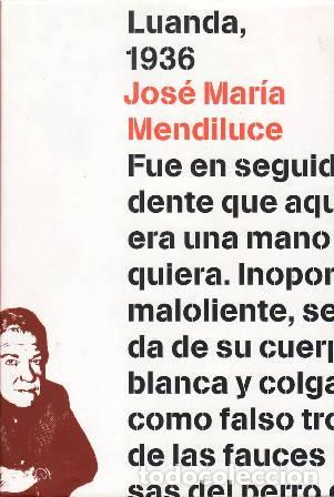 Libros: MENDILUCE, Jos&eacute; Mar&iacute;a.- - Luanda, 1936. - Foto 1