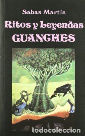 Libros: MARTIN, Sabas.- - Ritos y leyendas Guanches. - Foto 1