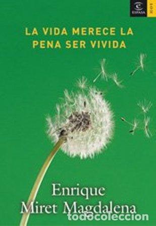 Libros: MIRET MAGDALENA, Enrique.- - La vida merece ser vivida. - Foto 1