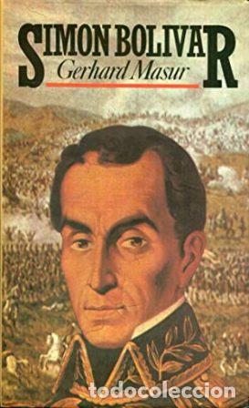 Libros: MASUR, Gerhard.- - Sim&oacute;n Bol&iacute;var. - Foto 1