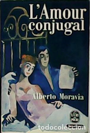 Libros: MORAVIA, Alberto.- - L&acute;amour conjugal. - Foto 1