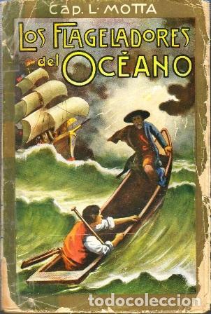 Libros: MOTTA, Cap. Luigi.- - Los flageladores del Oc&eacute;ano. - Foto 1
