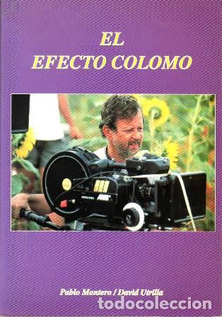 Libros: MONTERO, Pablo y David UTRILLA.- - El efecto Colomo. - Foto 1