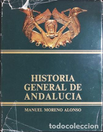 Libros: MORENO ALONSO, Manuel.- - Historia General de Andaluc&iacute;a. - Foto 1